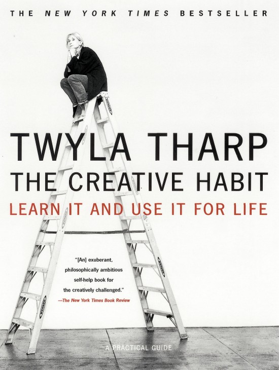 The Creative Habit by Twyla Tharp
